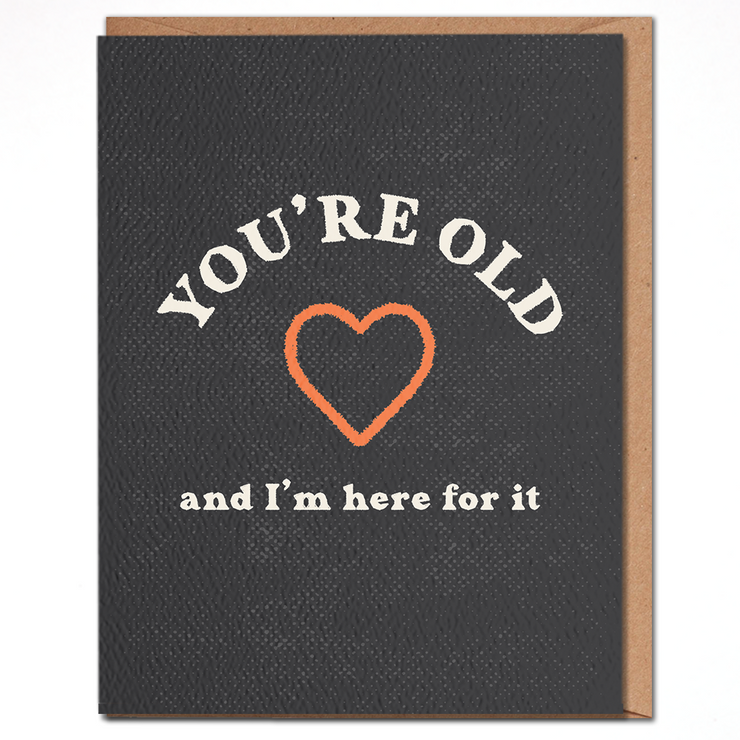 Daydream Prints You're Old Card